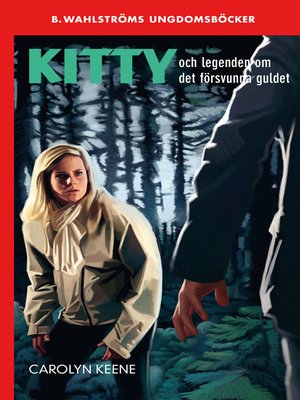 cover image of Kitty och legenden om det försvunna guldet